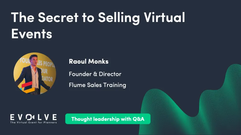 The Secret to Selling Virtual Events