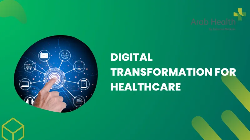 Digital transformation for healthcare