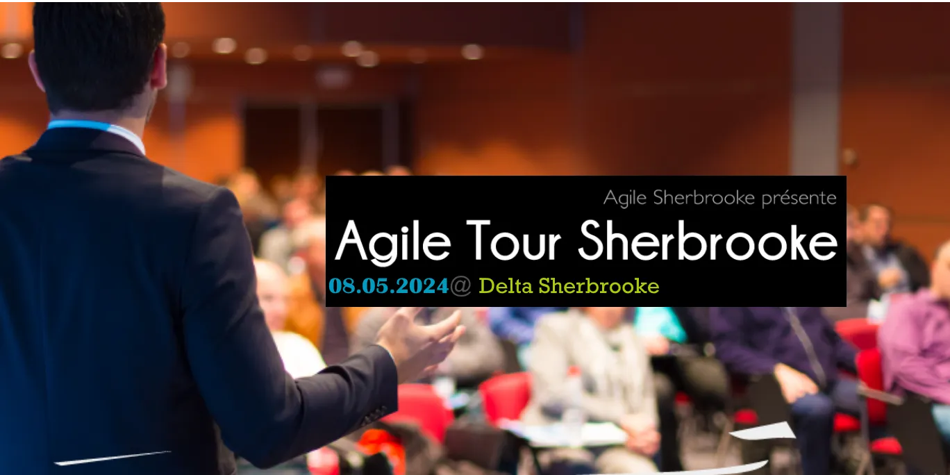 Agile Tour Sherbrooke 2024