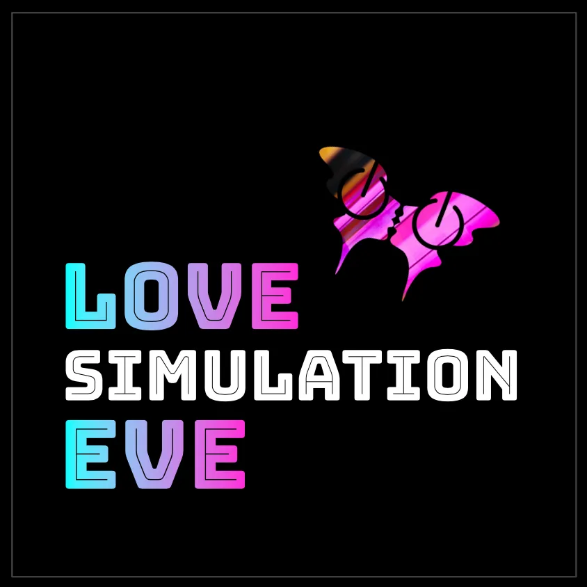 Love Simulation EVE