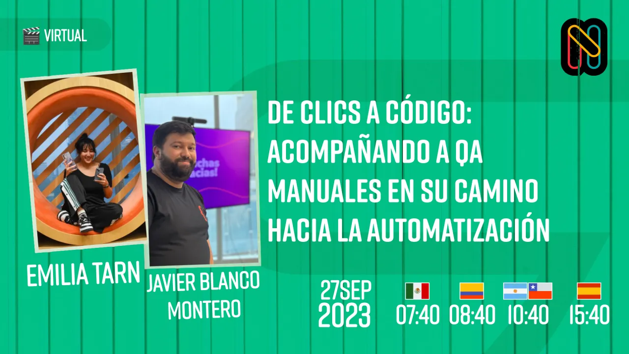 De Clics a Código: Acompañando a QA Manuales en su camino hacia la Automatización