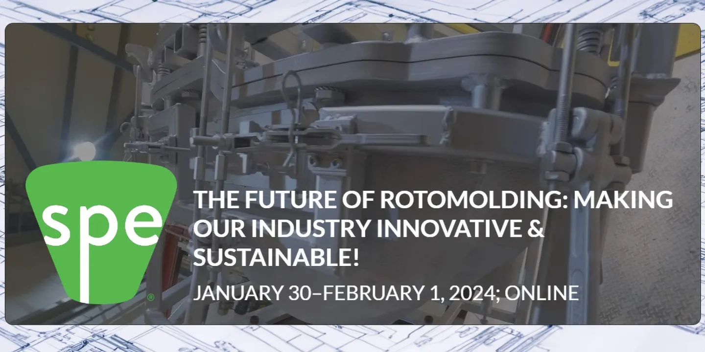 The Future of Rotomolding: Making our Industry Innovative and Sustainable!
