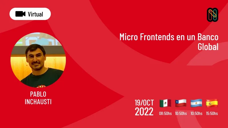 Micro Frontends en un Banco Global