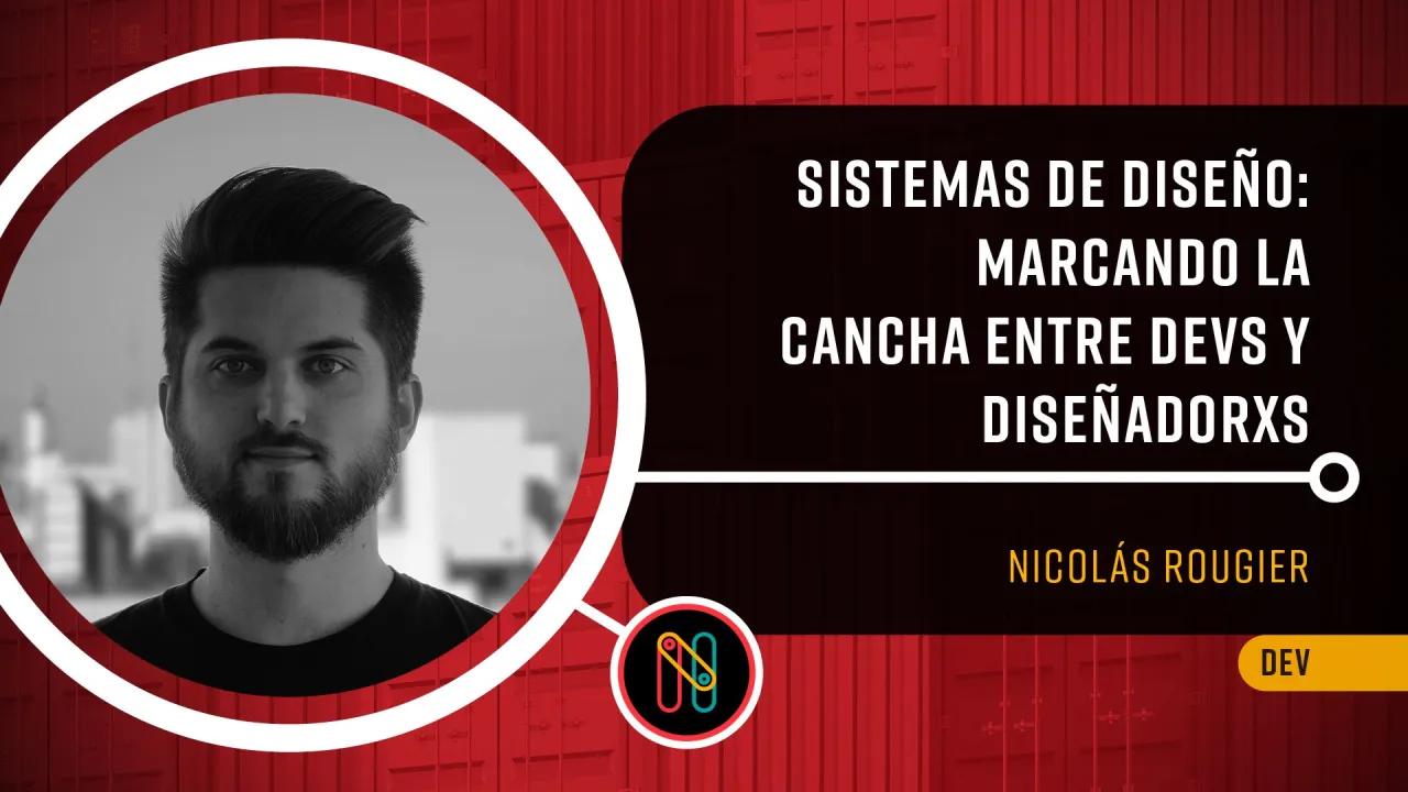 Sistemas de diseño: marcando la cancha entre devs y diseñadorxs