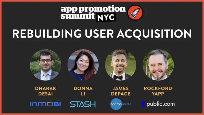 PANEL: Rebuilding User Acquisition