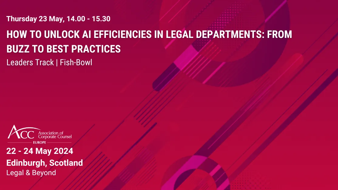 How to Unlock AI Efficiencies in Legal Departments: From Buzz to Best Practices