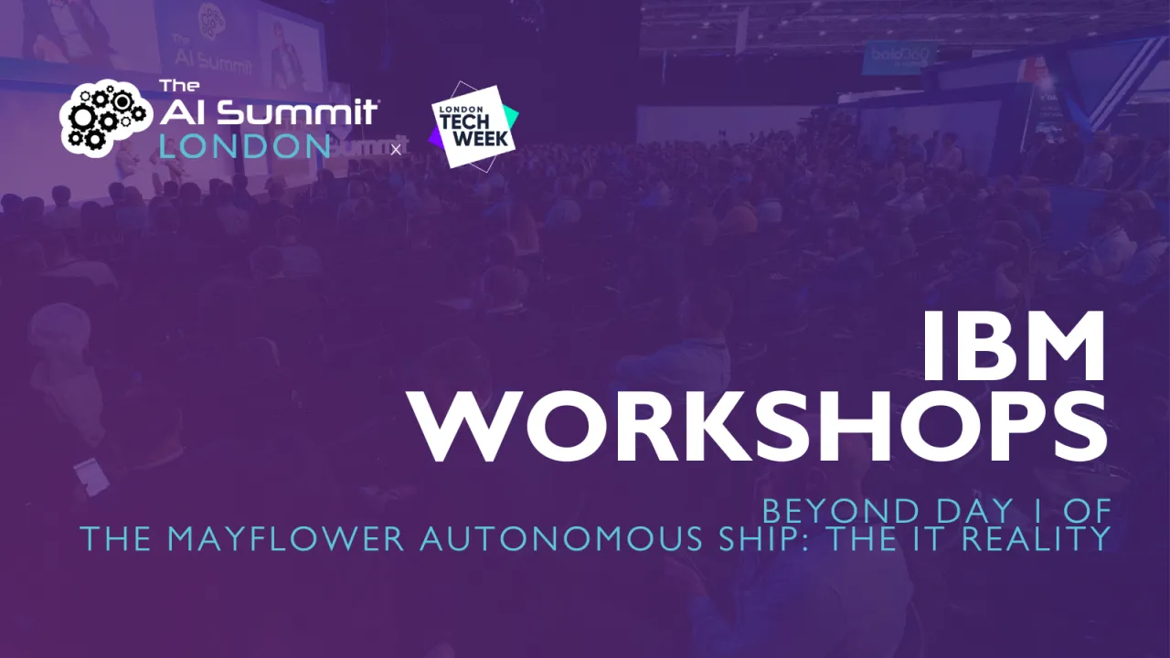 Beyond Day 1 of the Mayflower Autonomous Ship: The IT Reality (First Run, Room SG9)