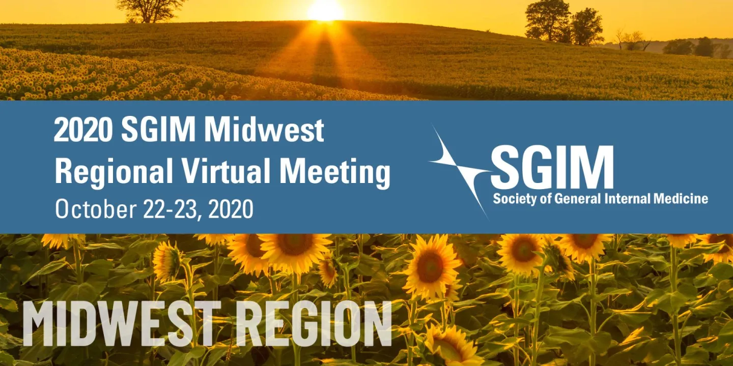 SGIM Midwest Regional Meeting: October 22-23, 2020