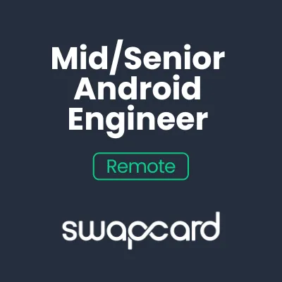 Mid/Senior Android Engineer (Remote)