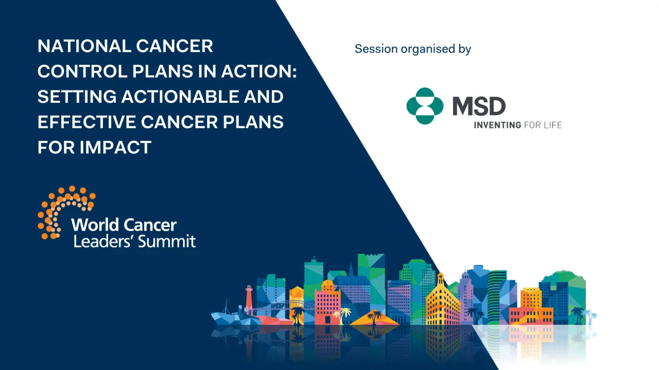 National Cancer Control Plans in Action: Setting actionable and effective cancer plans for impact