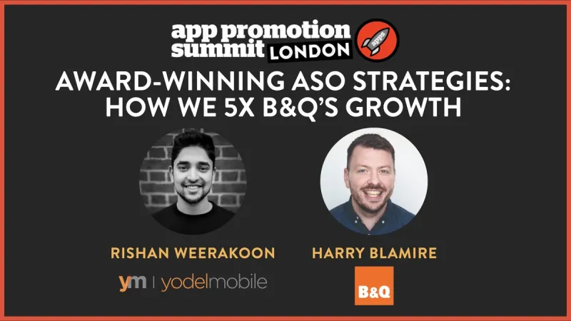 Award-winning ASO Strategies: How we 5x B&Q’s Growth