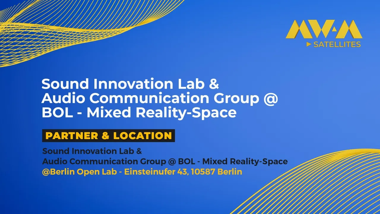 Sound Innovation Lab & Audio Communication Group @ BOL - Mixed Reality-Space