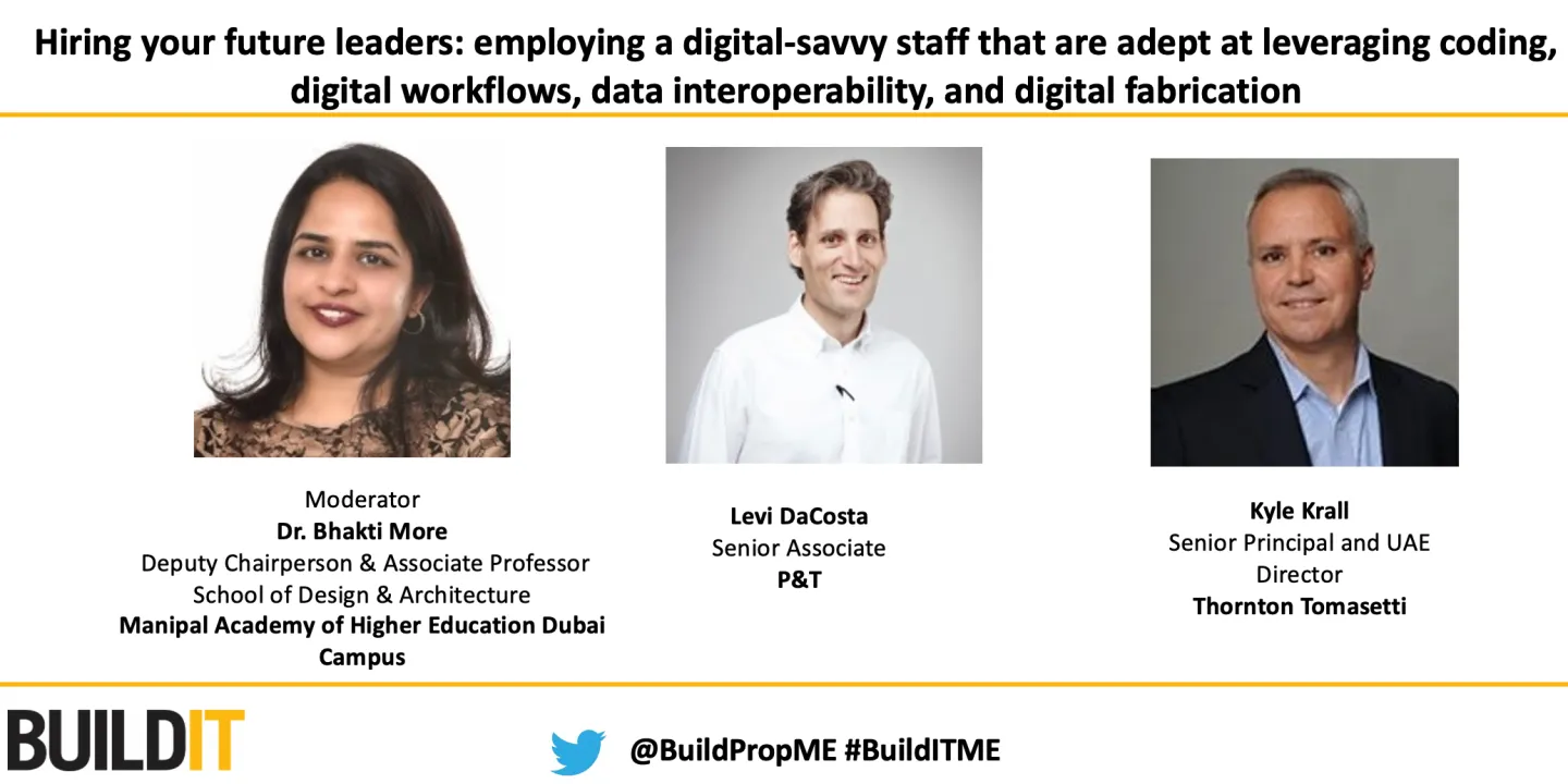 Hiring your future leaders: employing a digital-savvy staff that are adept at leveraging coding, digital workflows, data interoperability, and digital fabrication