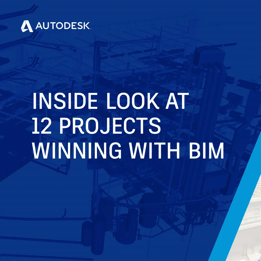 Inside Look at 12 Projects Winning with BIM