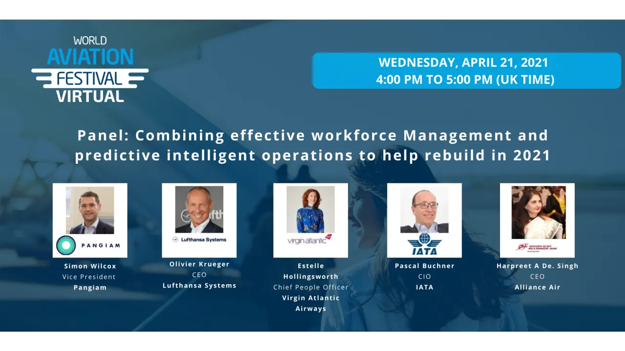 Panel: Combining effective workforce Management and predictive intelligent operations to help rebuild in 2021