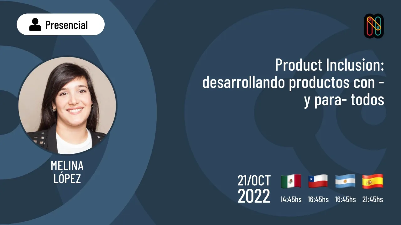 Product Inclusion: desarrollando productos con -y para- todos