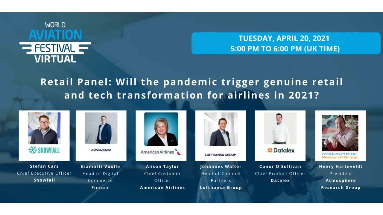 Retail Panel: Will the pandemic trigger genuine retail and tech transformation for airlines in 2021?