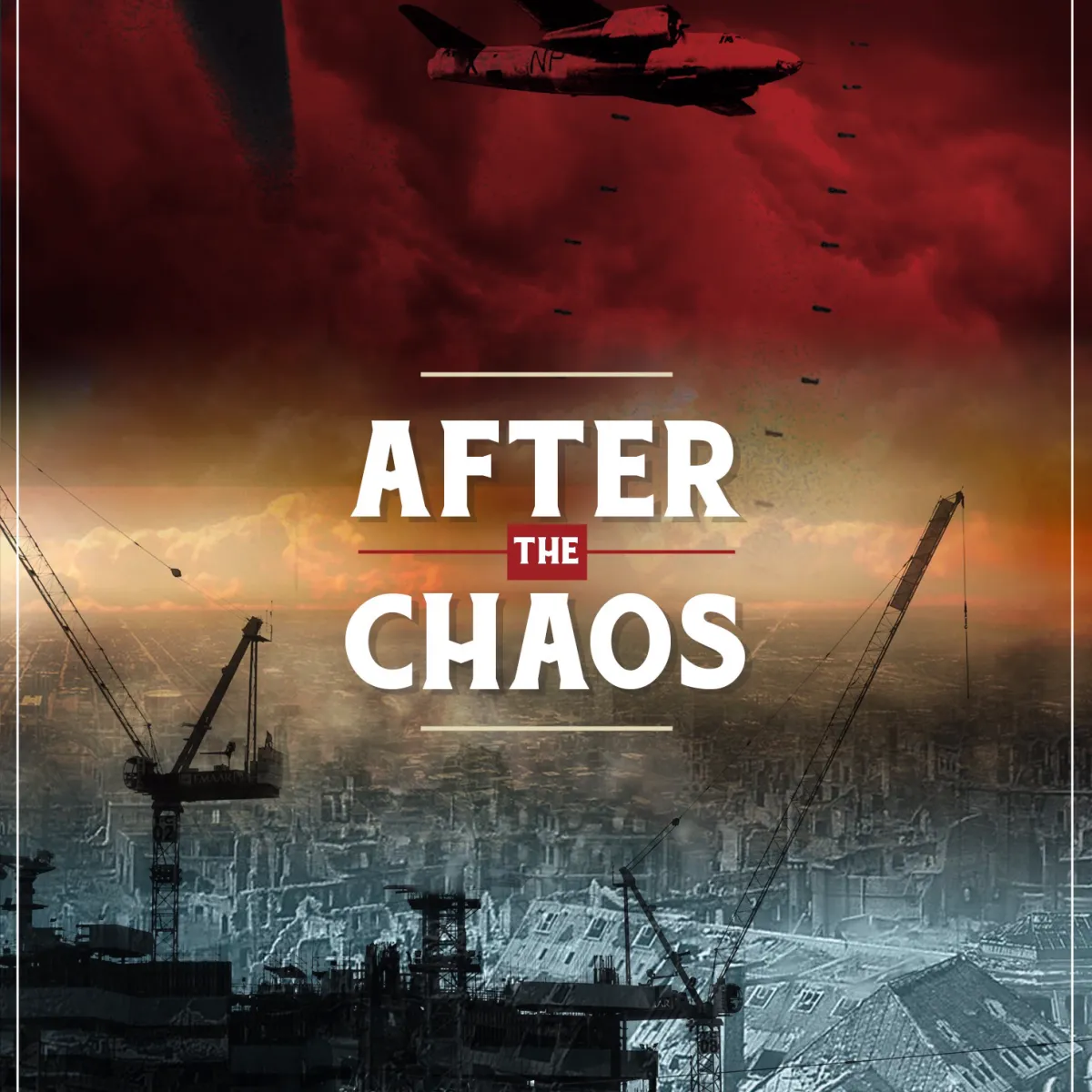 AFTER THE CHAOS