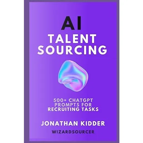 AI Talent Sourcing: How to Use AI ChatGPT Prompts to Automate Talent Sourcing