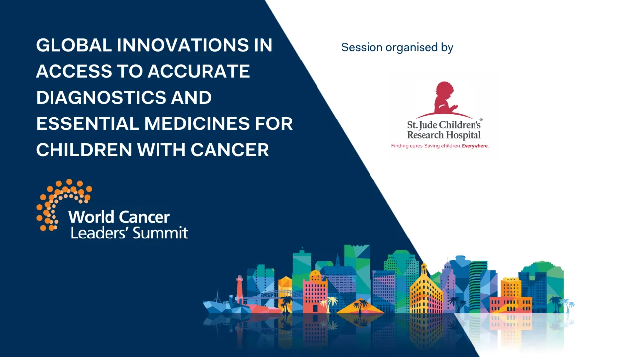 Global innovations in access to accurate diagnostics and essential medicines for children with cancer