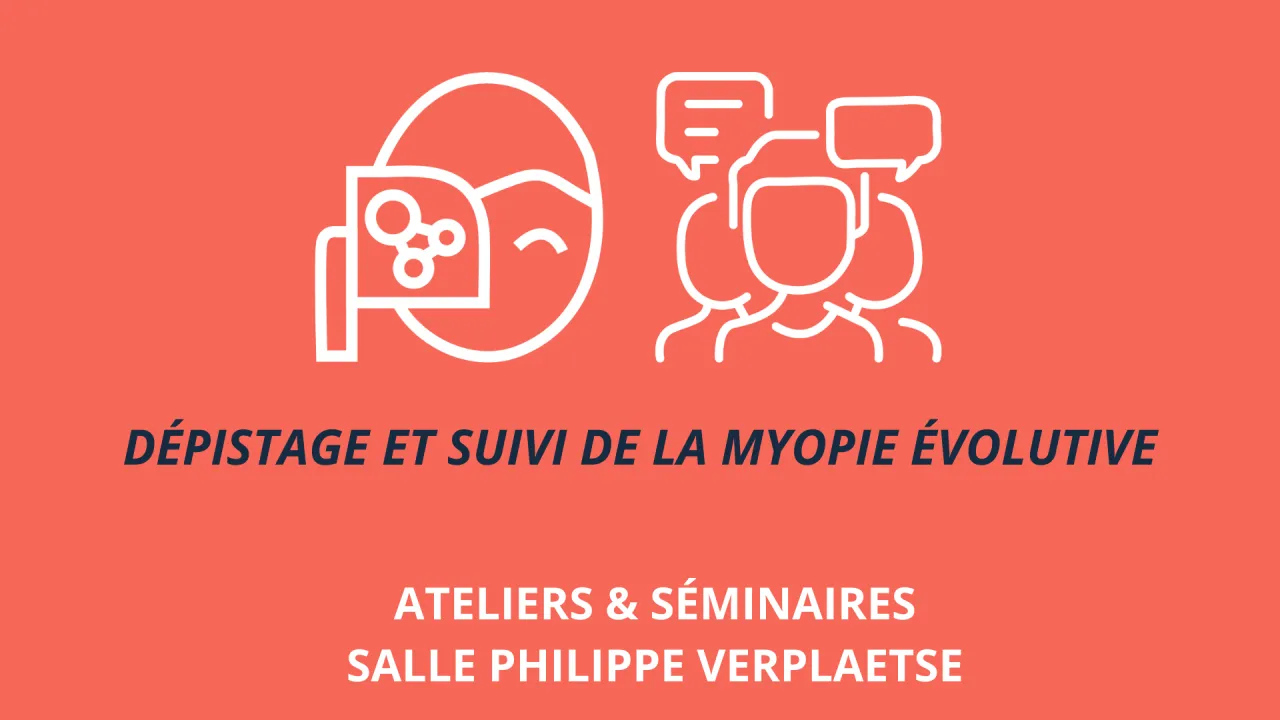 Dépistage et suivi de la myopie évolutive