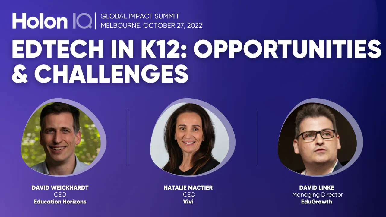 EdTech in K12: Opportunities & Challenges