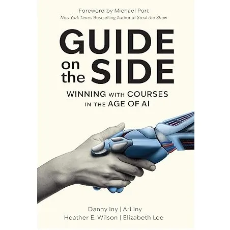 Guide on the Side: Winning with Courses in the Age of AI