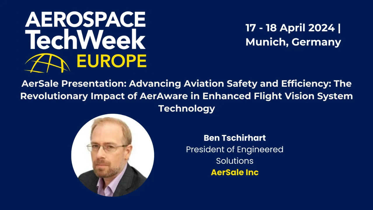 AerSale Presentation: Advancing Aviation Safety and Efficiency: The Revolutionary Impact of AerAware in Enhanced Flight Vision System Technol