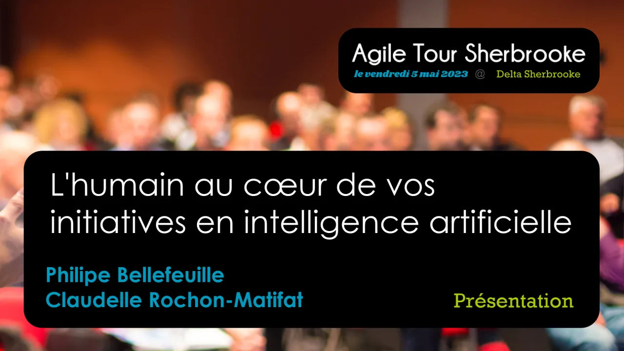L'humain au cœur de vos initiatives en intelligence artificielle