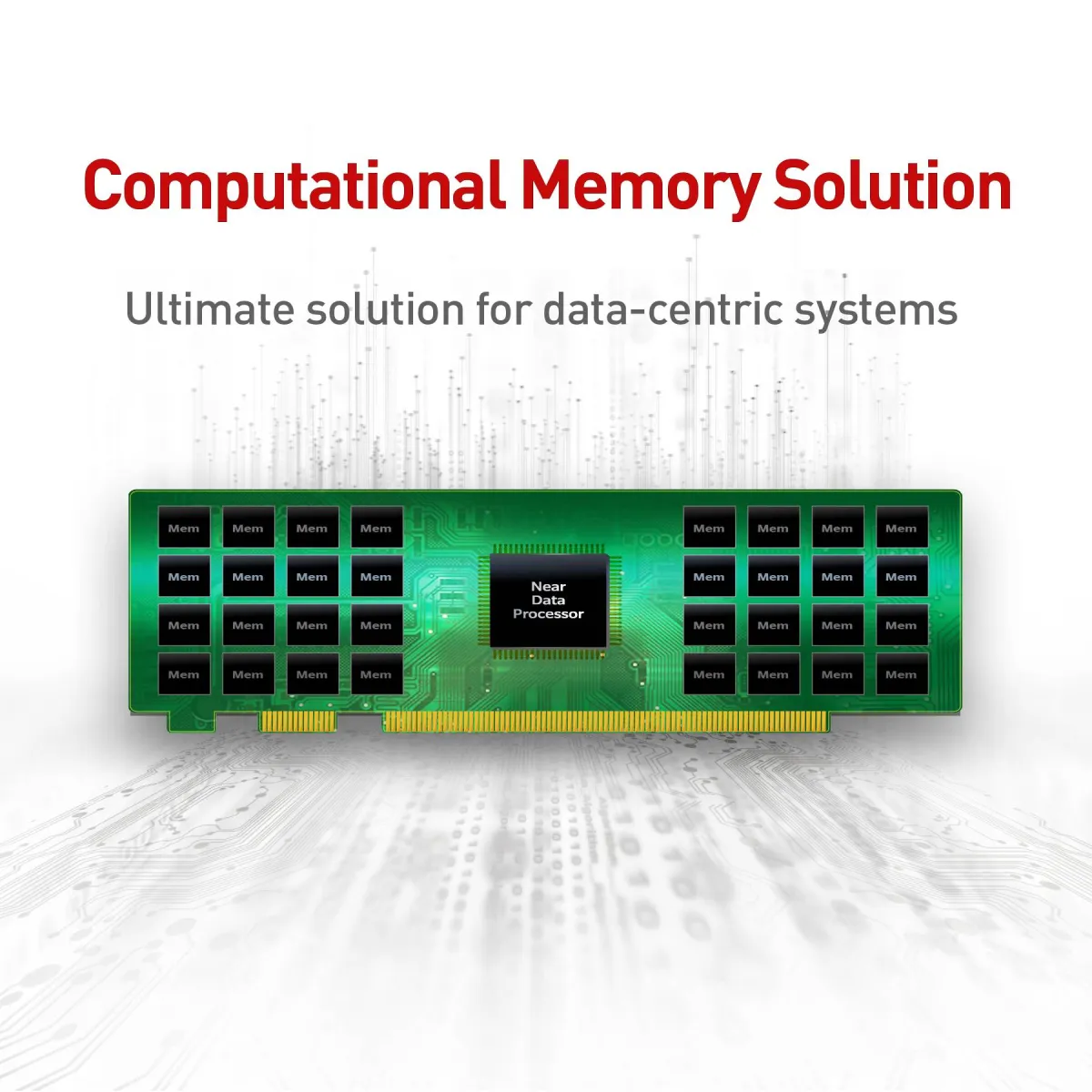Computational Memory Solution (CMS)
