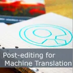 Post-editing for machine translations