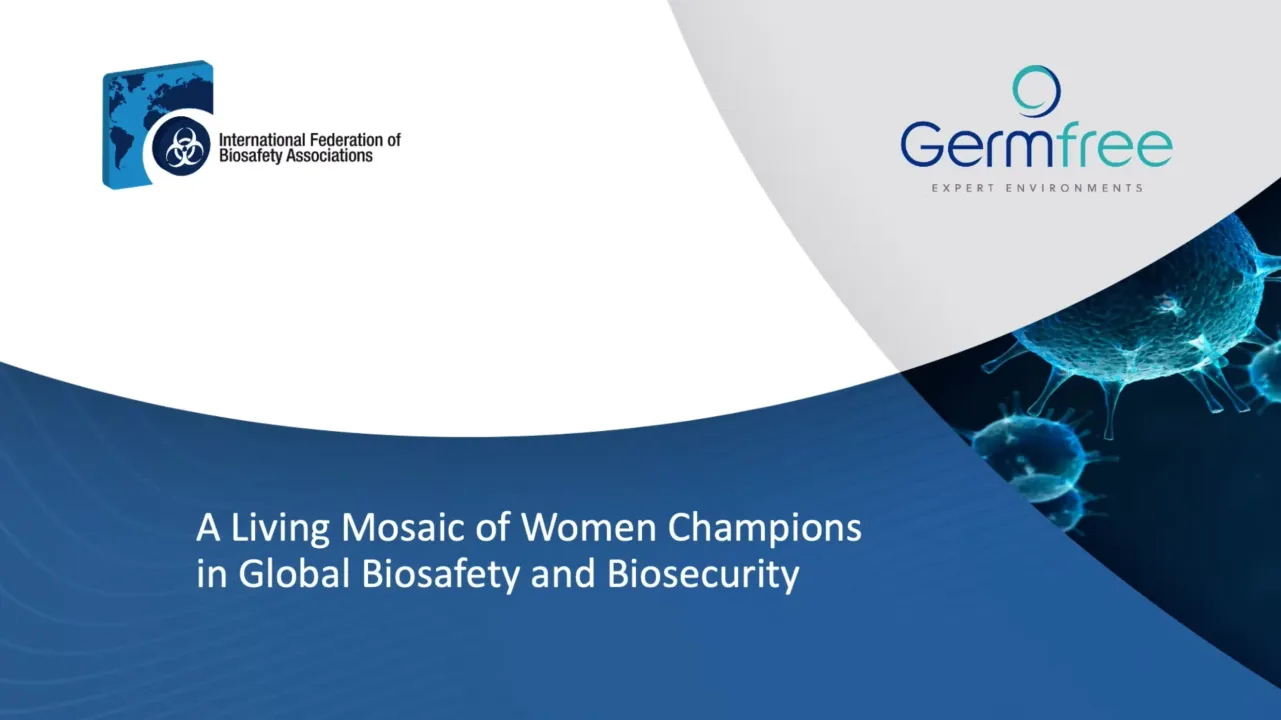 A Living Mosaic of Women Champions in Global Biosafety and Biosecurity