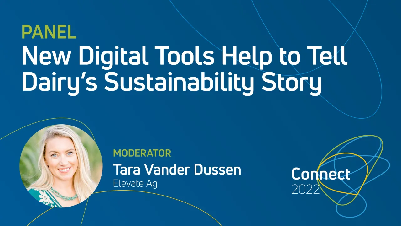 Panel - New Digital Tools Help to Tell Dairy's Sustainability Story