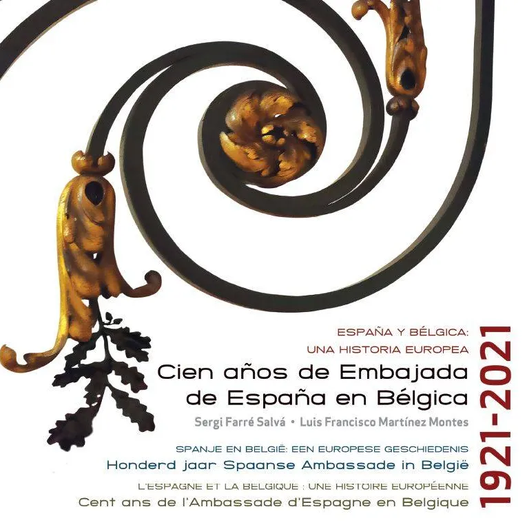 Cien años de Embajada de España en Bélgica 1921-2021
