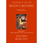 Moon Crossing, Teacher's Book download