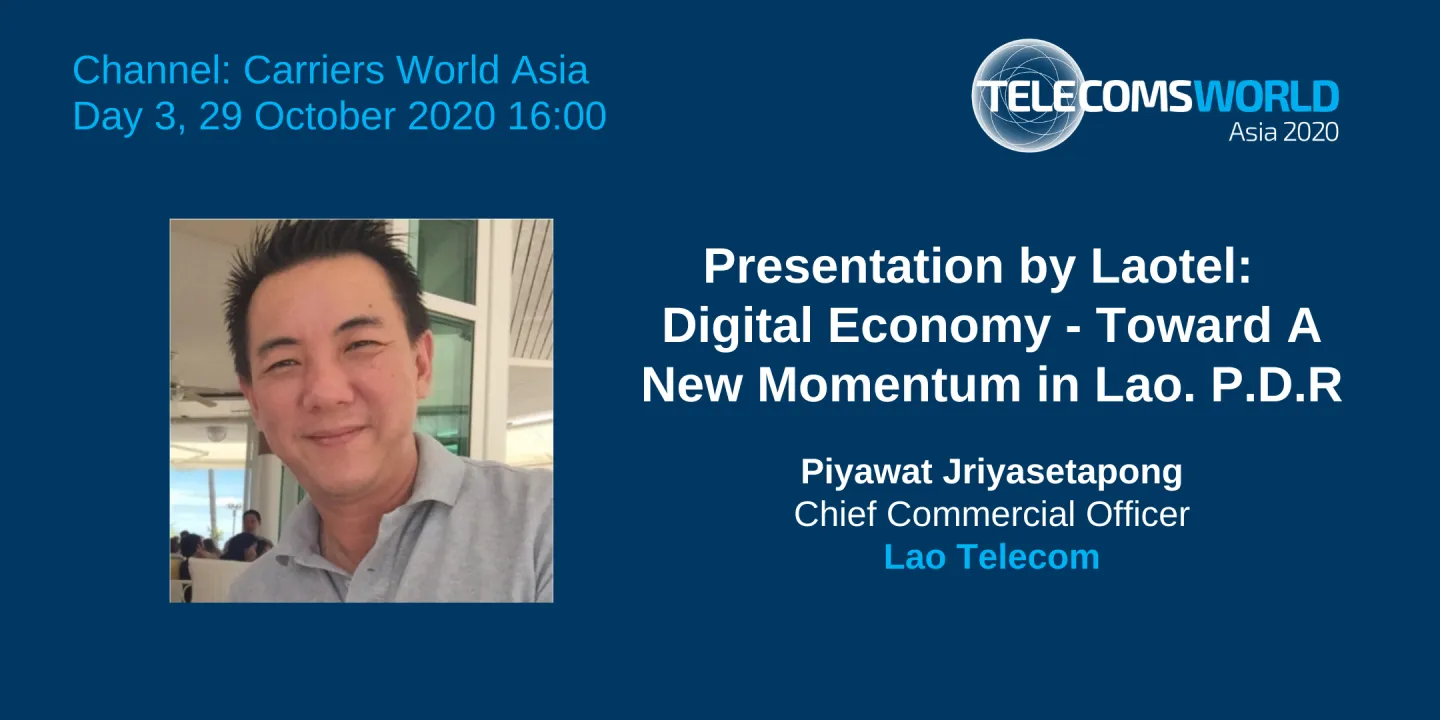 Presentation by Laotel: Digital Economy - Toward A New Momentum in Lao. P.D.R