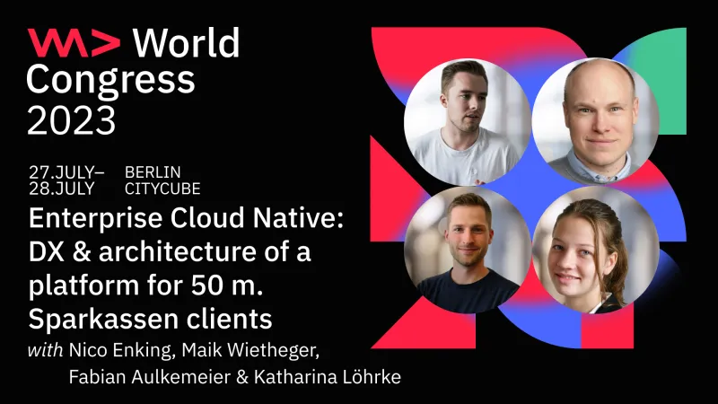 Enterprise Cloud Native: DX & architecture of a platform for 50 m. Sparkassen clients