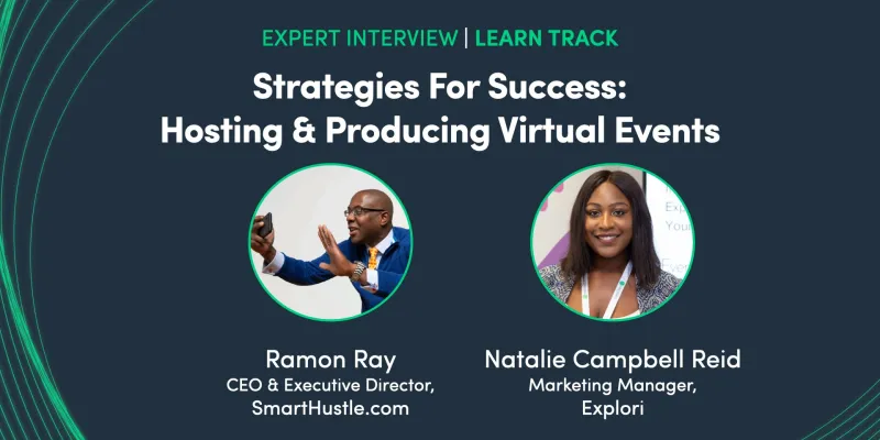 Strategies For Success: Hosting & Producing Virtual Events