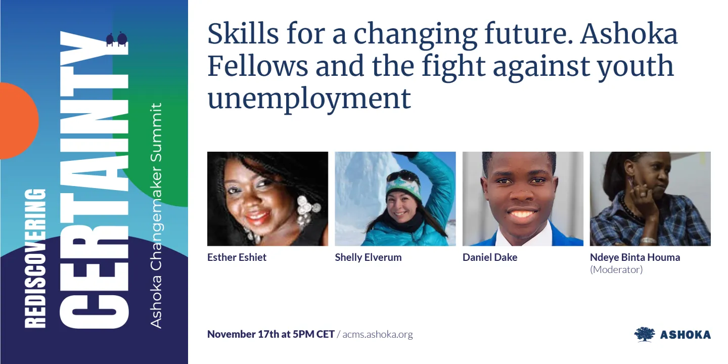 Skills for a changing future. Ashoka Fellows and the fight against youth unemployment