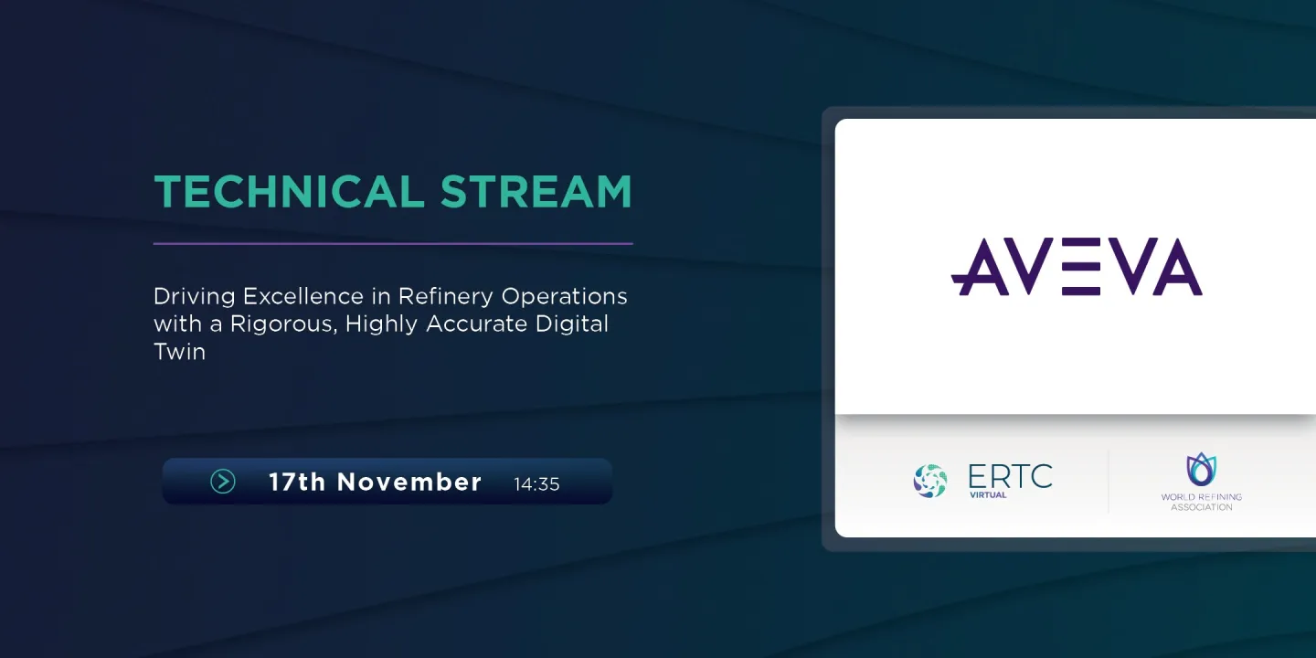 Driving Excellence in Refinery Operations with a Rigorous, Highly Accurate Digital Twin