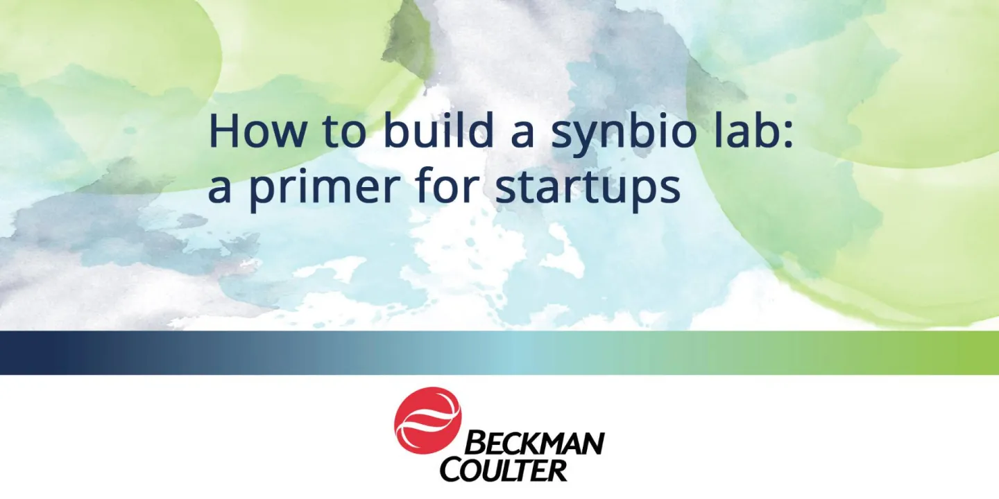 How to Build a Synbio Lab: A primer for start-ups