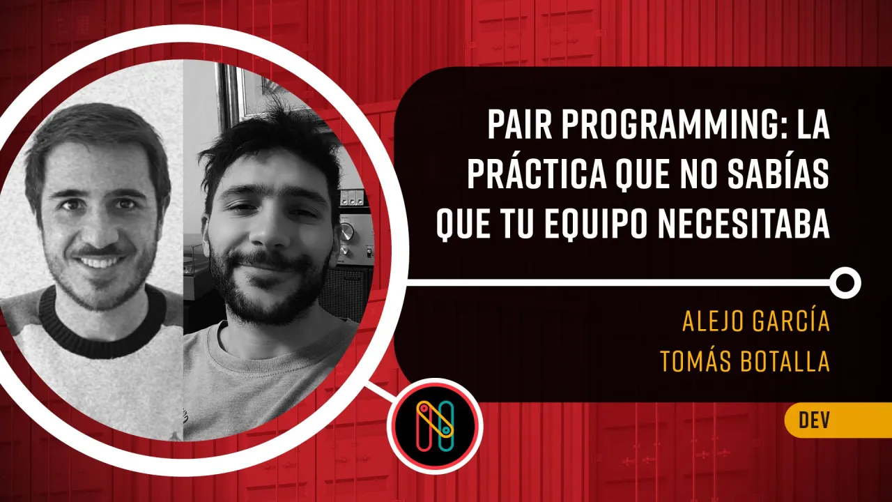 Pair programming: la práctica que no sabías que tu equipo necesitaba