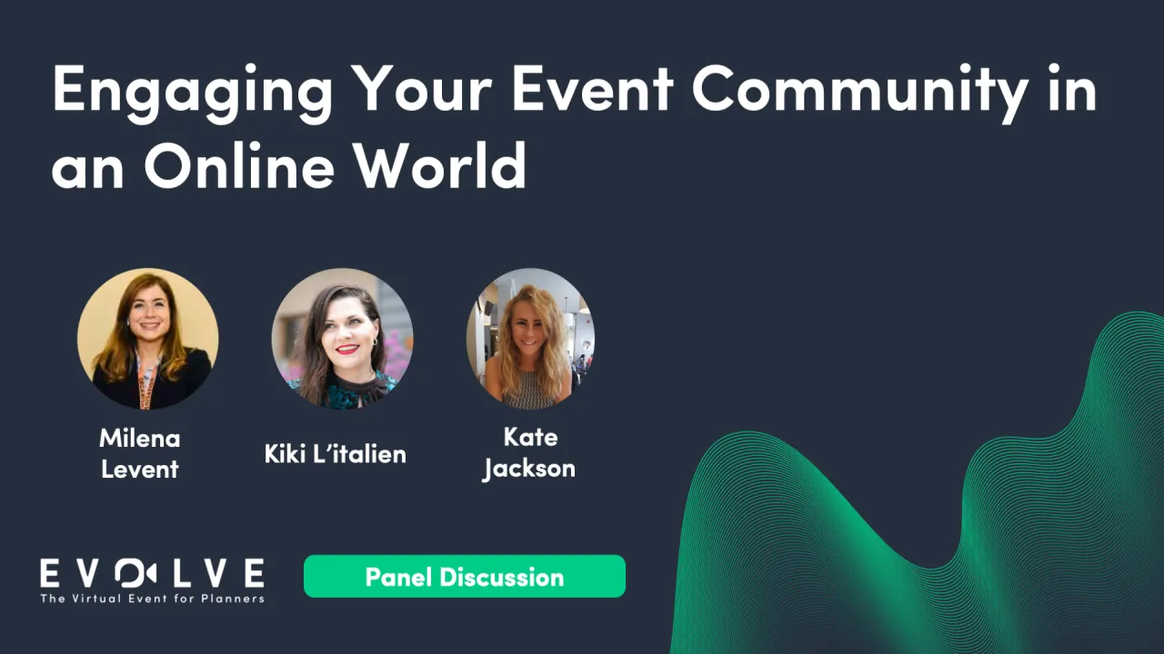 Engaging Your Event Community in an Online World