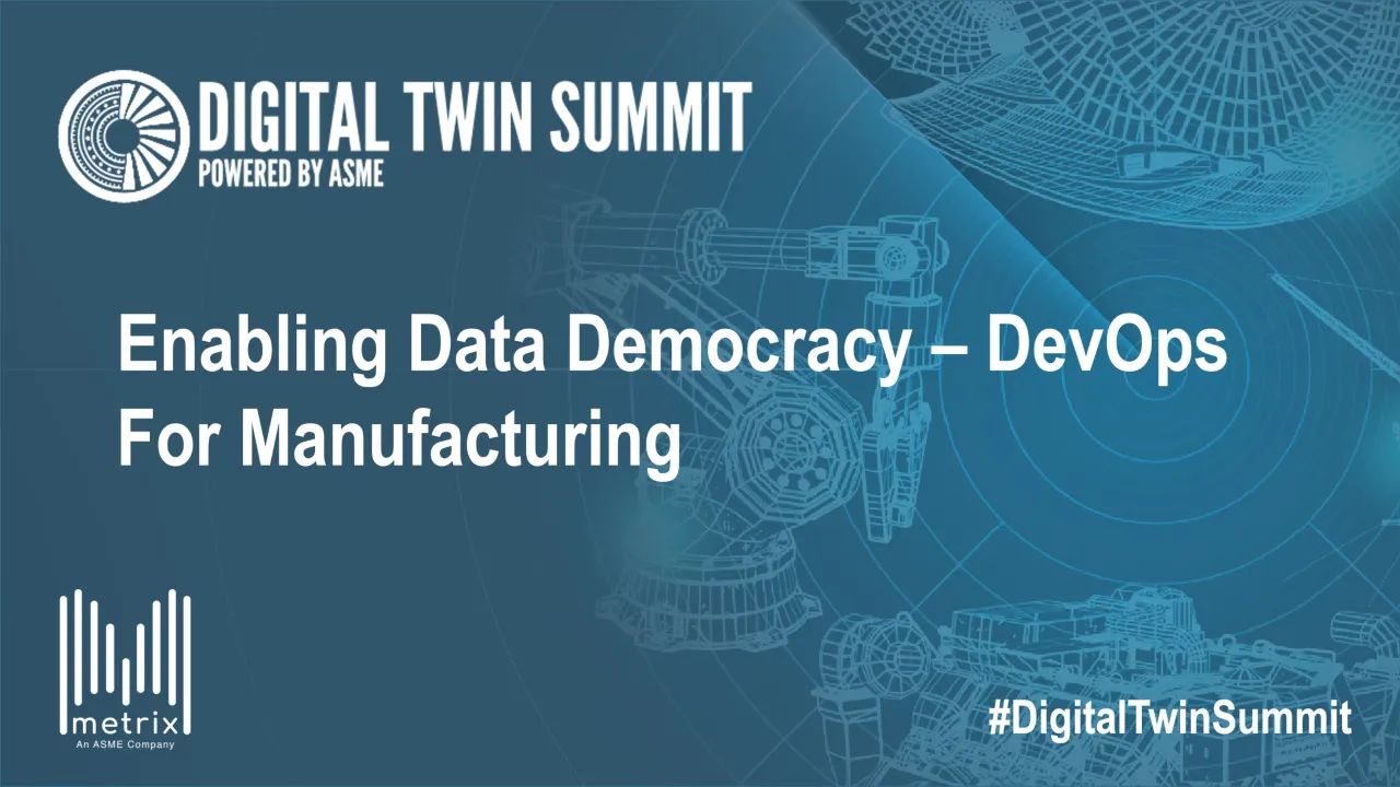 Enabling Data Democracy - DevOps for Manufacturing