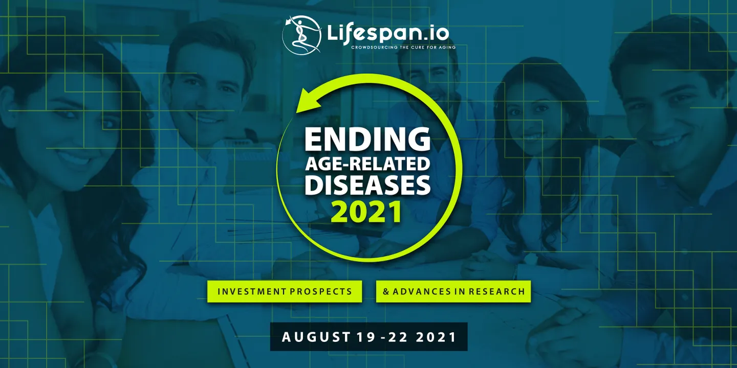 Ending Age-Related Diseases 2021