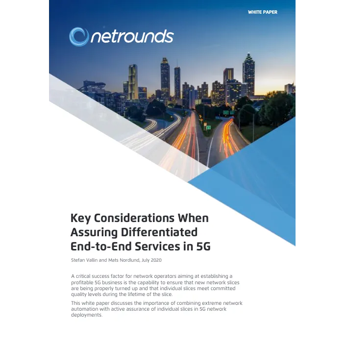 Key Considerations When Assuring Differentiated End-to-End Services in 5G