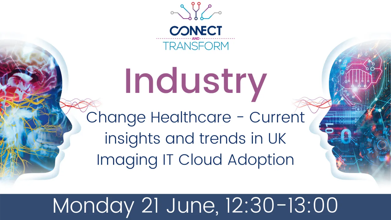 Industry: Change Healthcare Current insights and trends in UK Imaging IT Cloud Adoption