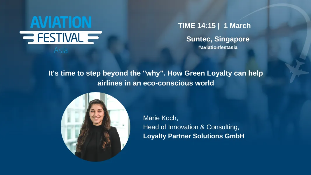 It's time to step beyond the "why". How Green Loyalty can help airlines in an eco-conscious world