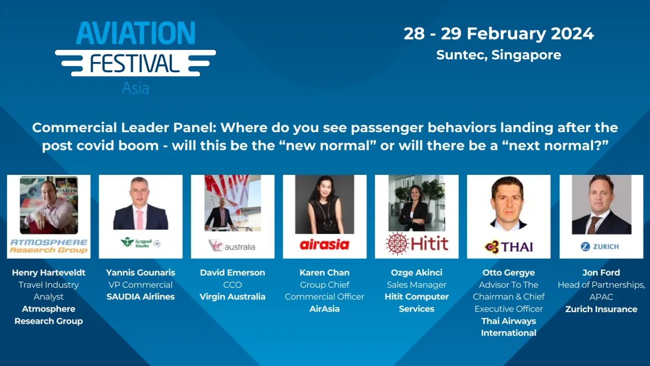 Commercial Leader Panel: Where do you see passenger behaviors landing after the post covid boom - will this be the “new normal” or will there be a “next normal?”
