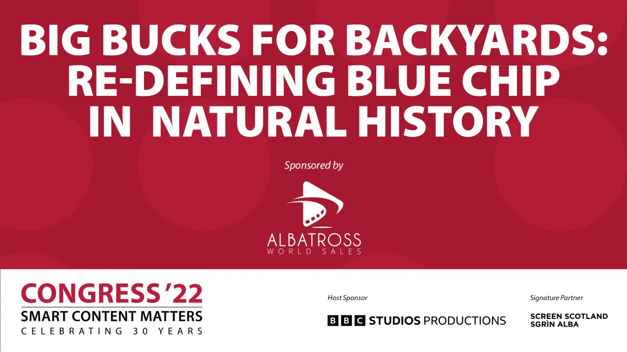 Big Bucks for Backyards: Re-Defining Blue Chip in Natural History